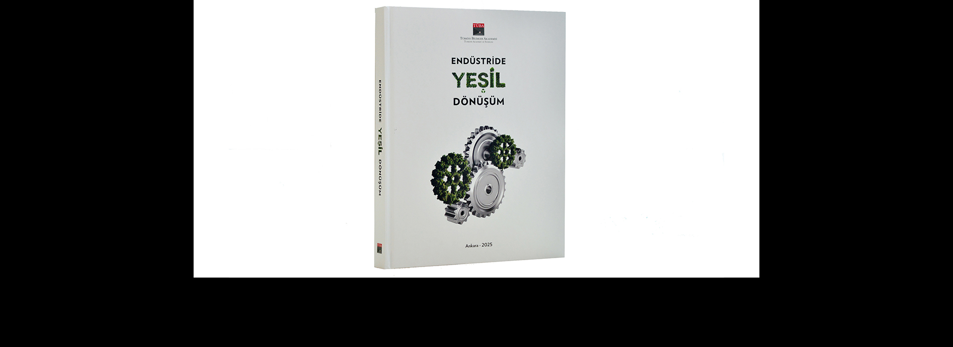 TÜBA’dan Sanayide Sürdürülebilir Gelecek İçin Bilimsel Rehber